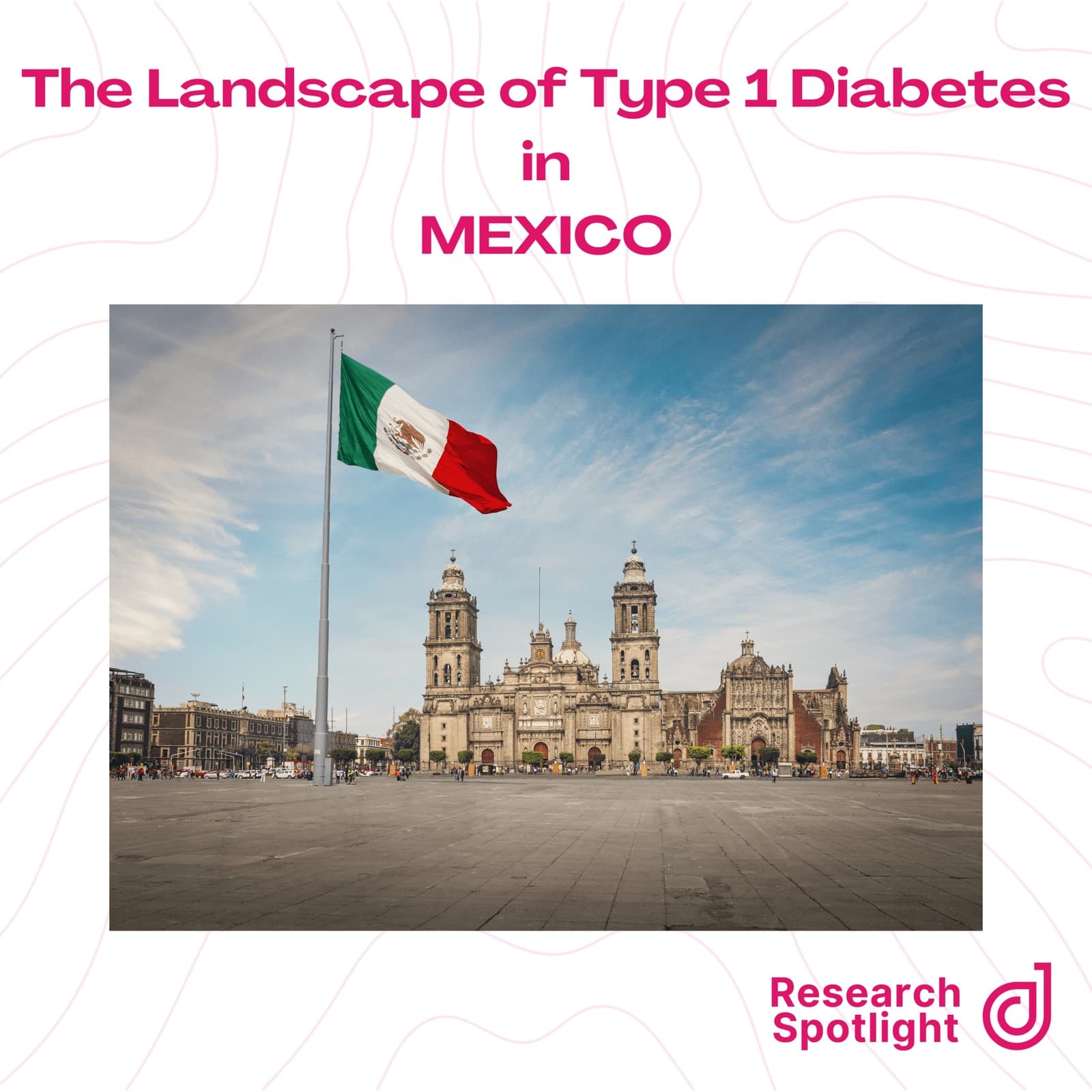 Research Spotlight: The Landscape of Type 1 Diabetes in Mexico